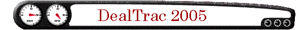 DealTrac 2005